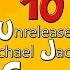 Top 10 Unreleased Michael Jackson Songs