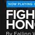 Falling With Glory Fight With Honour HD