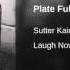 Sutter Kain Plate Full Of Issues