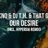 TEKNO DJ T H That Girl Our Desire Hypersia Extended Remix INTERPLAY RECORDS