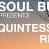 Soul Button Presents Quintessence Vol 03 Remix Edition Continuous Mix Inner Symphony