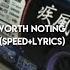 Worth Nothing Speed Up Lyrics