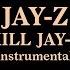 JAY Z KILL JAY Z INSTRUMENTAL BEST REMAKE