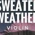 Sweater Weather Violin