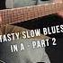 Slow Blues In A Part 2 Guitar Backing Track