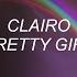 PRETTY GIRL CLAIRO LYRICS