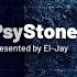 PsyStoned 239 With EL Jay 02 07 2022