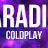 Coldplay Paradise Lyrics When She Was Just A Girl She Expected The World