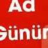 Ad Günün Mübarək Olsun Nərmin