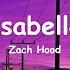Zach Hood Isabelle Lyrics