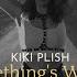 Something S Wrong Kiki Plish Chris Jo Matt DJ Erik Fox Remix Visualiser Radio Edition