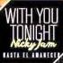 Nicky Jam Hasta El Amanecer English Version