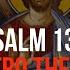 Psalm 135 Byzantine Chant Intro Theme