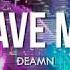 DEAMN Save Me Full Album Lyrics