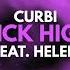 Curbi Quick Highs Feat Helen