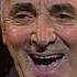 Charles Aznavour Tout S En Va 1997