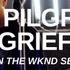 The Pilgrims Grief Live On The Wknd Sessions 60