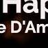 Dixie D Amelio Be Happy Remix Lyrics Ft Blackbear Lil Mosey