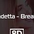 David Vendetta Break For Love 8D Audio