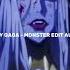 Lady Gaga Monster Edit Audio