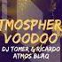 DJ Tomer Ricardo VooDoo Tribe Atmospheirc VooDoo Mix