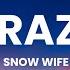 Snow Wife Crazy Lyrics