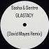 Sasha Sentre Glastacy David Mayes Remix