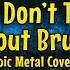 Encanto We Don T Talk About Bruno Epic Metal Cover Feat AlinaLesnik