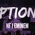 Options NF Feat Eminem Joyner Lucus