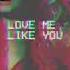 Love Me Like You Little Mix Tiktok Version