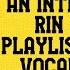 An Introductory Kagamine Rin And Len Playlist For New Vocaloid Fans