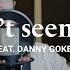 Haven T Seen It Yet Feat Danny Gokey