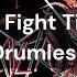 Slayer Fight Till Death Drumless