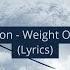 Self Deception Weight Of The World Lyrics