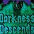 Darkness Descends