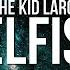 The Kid LAROI SELFISH Lyrics