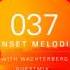 Sunset Melodies 037 With Wachterberg Incl David Broaders Guest Mix