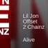 Lil Jon Alive Ft OffSet 2Chainz