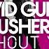 David Guetta Ft Usher Without You High Pitched Sped Up