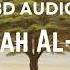 Surah Al Fil 8D Use Headphone