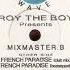 Roy The Boy Pres Mixmaster B Paradis Hystericacappella