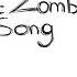 The Zombie Ayano S Song