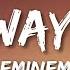 Eminem The Way I Am Lyrics