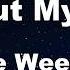 Call Out My Name The Weeknd Karaoke With Guide Melody Instrumental