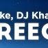 DJ Khaled Drake GREECE Clean Lyrics