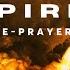 War In The Spirit 3 Hours Warfare Prayer Instrumental