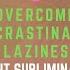 Overcome Procrastination Laziness Silent Subliminal Brown Noise