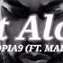 Opia9 Feat MARKS Not Alone Lyrics