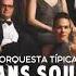 Orquesta Típica Sans Souci Después