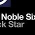 The Noble Six Black Star Extended Mix